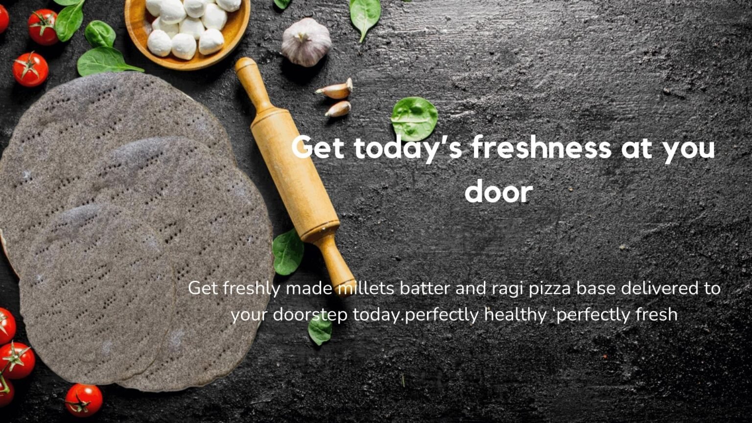 Get Today’s Freshness at Your Door
